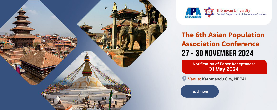 The 6th Asian Population Association Conference November 27-30, 2024 Kathmandu City, NEPAL